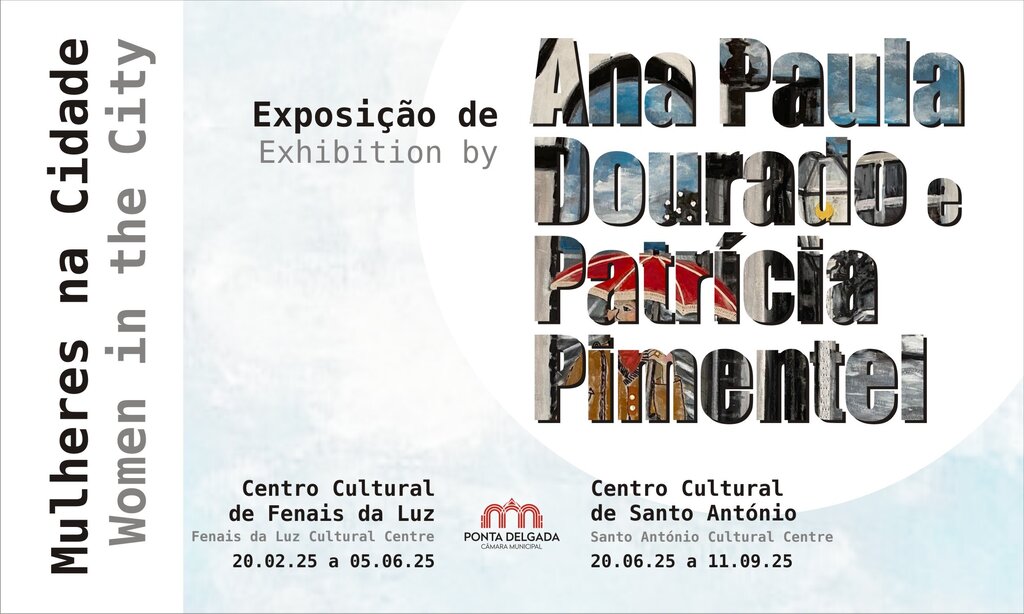 "Mulheres na Cidade" em destaque nos Centros Culturais de Fenais da Luz e Santo António